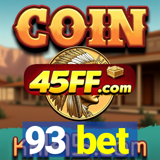 93 bet